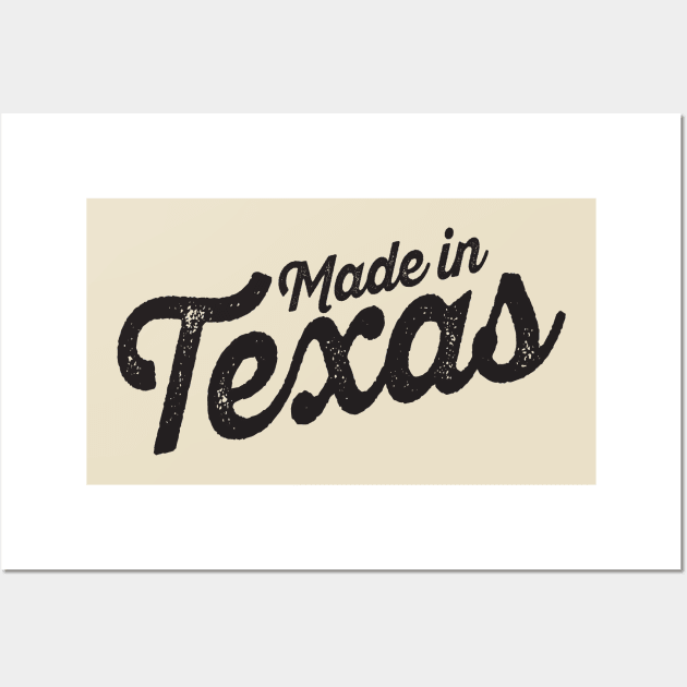 made in texas Wall Art by lavdog